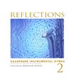 Reflections 2: Saxophone