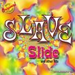 Slide & Other Hits