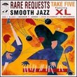 Rare Requests Smooth Jazz