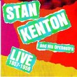 Stan Kenton & His Orchestra: Live 1957-1959