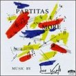 Partitas And More