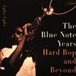 Blue Note Years 4: Hard Bop & Beyond 1963-67