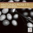 Antonio Rosetti: Horn Concertos