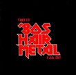 This Is 80's Hair Metal