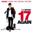 17 Again: Original Motion Picture Soundtrack