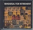 Rehearsal for Retirement Compilation