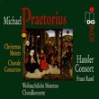 Michael Praetorius: Christmas Motets & Chorale Concertos - Hassler Consort
