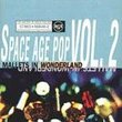 Mallets In Wonderland: History Of Space... Vol. 2