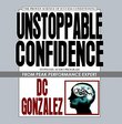 Unstoppable Confidence & Deep Relaxation (2 Disc Set) - Audio Hypnosis Program