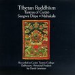 Tibetan Buddhism Tantras of Gyuto