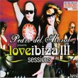 Pedro Del Moral Presents: Love Ibiza V.3