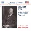 Ives: Violin Sonatas Nos. 1-4
