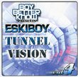 Vol. 4-Tunnel Vision