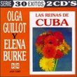 Las Reinas de Cuba: 30 Exitos