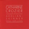 Catharine Crozier Plays Aeolian-Skinner Opus 1309