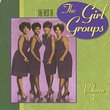 The Best Of The Girl Groups, Vol. 1