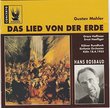 Mahler: Das Lied Von Der Erde; Mendelssohn: Das Marchen Von Der Schonen Melusine overture
