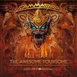 Hell Yeah!!! The Awesome Foursome: Live In Montreal by Gamma Ray (2008-11-04)