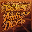 Loaded for Bear: Best of Ted Nugent & Amboy Dukes