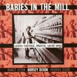 Babies in the Mill
