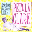Downtown - The Greatest Hits of Petula Clark