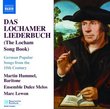 Das Lochamer Liederbuch: German Popular Songs from the 15th Century