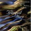 The Tranquil Harp: Improvisations for Relaxation, Meditation, Integration