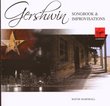 Gershwin: Songbook & Improvisations