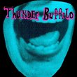 Thunder Buffalo (Dig)