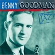 Ken Burns JAZZ Collection: Benny Goodman