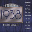 In The Mood With: Best of the Big Band Era 1938
