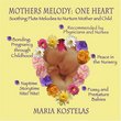 Mothers Melody~One Heart: Healing Flute Lullabies For Babies, Prenatal Music For Pregnancy, Labor, Through Infancy