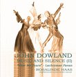 John Dowland - Music and Silence (II): Flow my tears