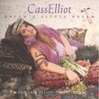 Dream A Little Dream: The Cass Elliot Collection