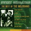 Sweet Sensation: Best of the Melodians