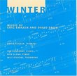 Winter: Music of Eric Ewazen and David Snow