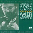 Henrique Cazes Tocando Waldir Azevedo