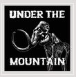 Under the Mountain [Explicit]