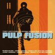 Pulp Fusion Volume 1: Funky Jazz Classics & Original Breaks From The Tough Side