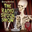 Scary Stories: The Radio Spook Show