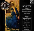 Schutz: Kleine Geistliche Konzerte & Symphoniae Sacrae [Petits Concerts Spirituels / Sacred Concerts]