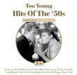Too Young: Hits of the '50s