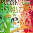 Puccini and Pasta: A Romantic Italian Feast for Your Ears