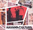 Gilles Peterson Presents Havana Cultura: Remixed