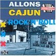 Allons Cajun Rock & Roll