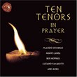Ten Tenors in Prayer