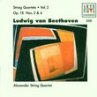 Beethoven Vol. 2: String Quartets, Op. 18, Nos. 2 & 6