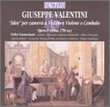 Giuseppe Valentini: "Idee" per camera a Violino e Violone o Cembalo, Op. 4