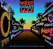 The West Coast Jazz Box, an Anthology of California Jazz