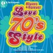 K-Tel Presents: Always & Forever - Love 70s Style